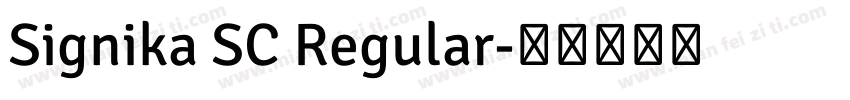 Signika SC Regular字体转换